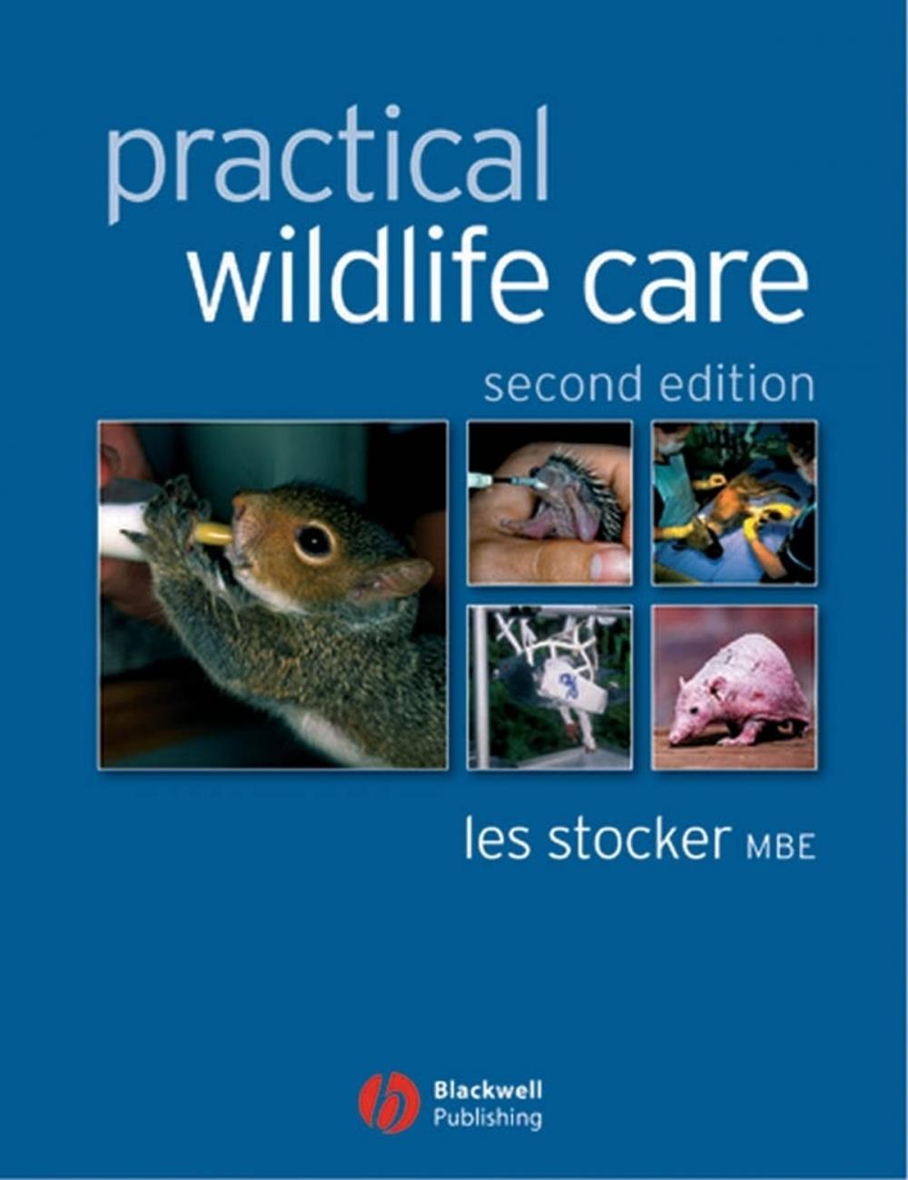 Big bigCover of Practical Wildlife Care