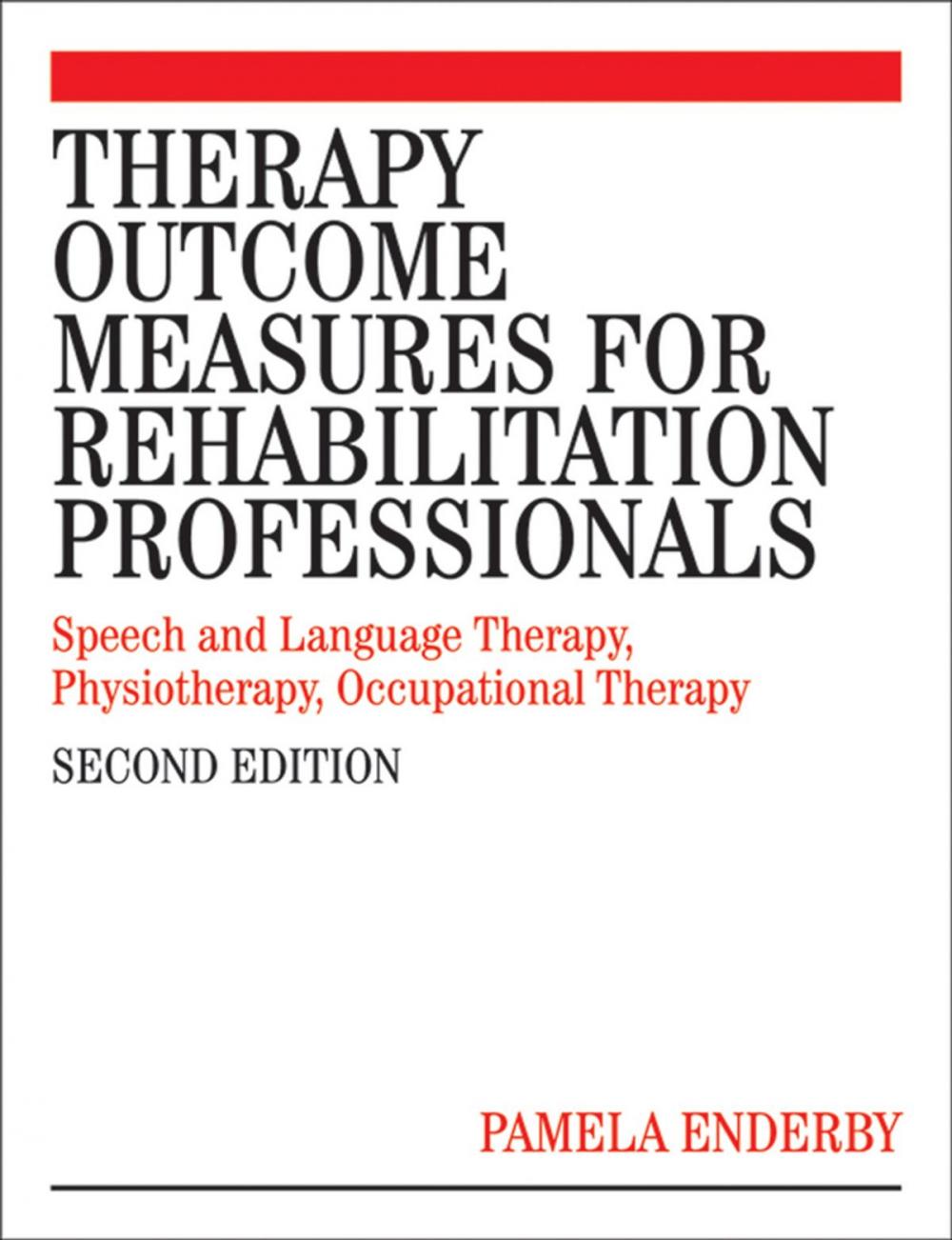 Big bigCover of Therapy Outcome Measures for Rehabilitation Professionals