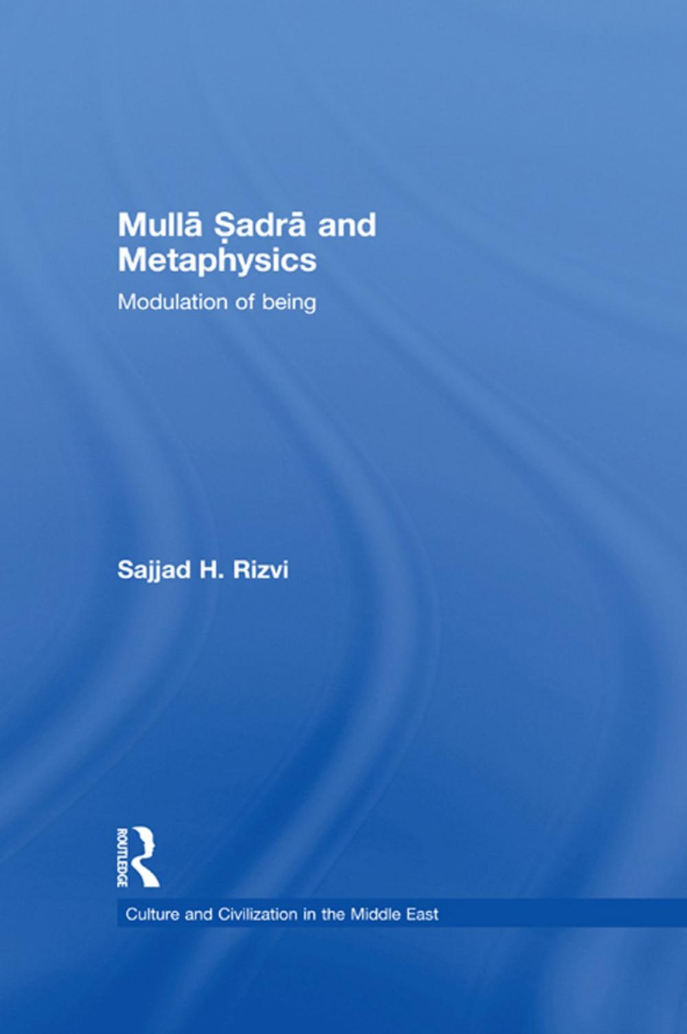 Big bigCover of Mulla Sadra and Metaphysics