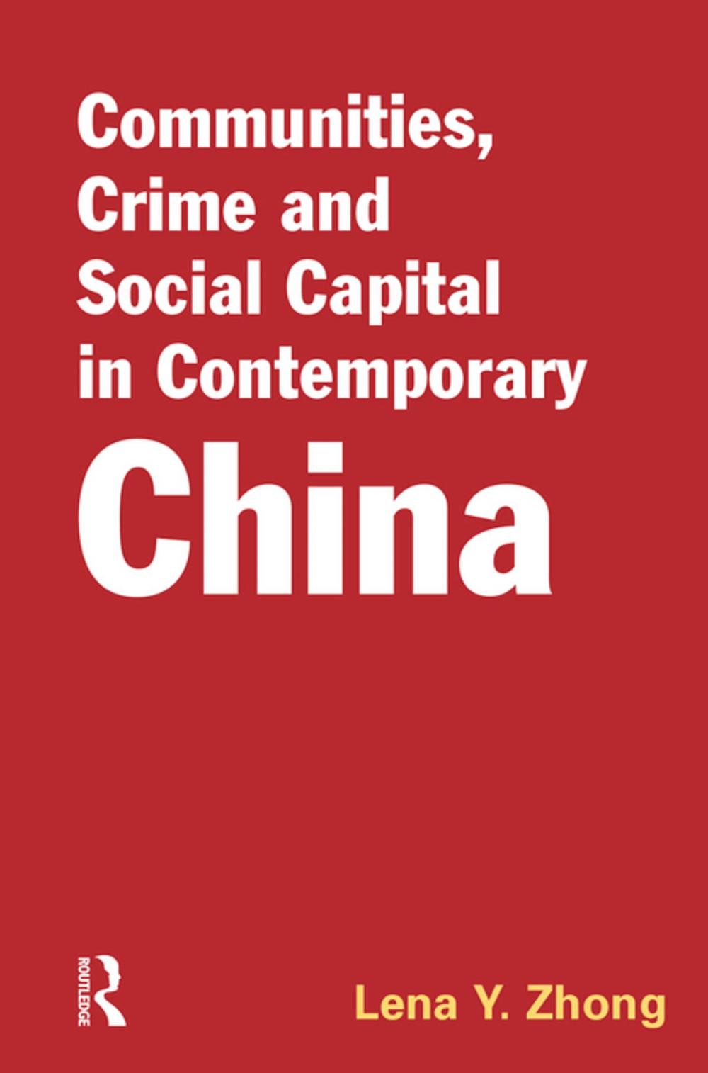 Big bigCover of Communities, Crime and Social Capital in Contemporary China