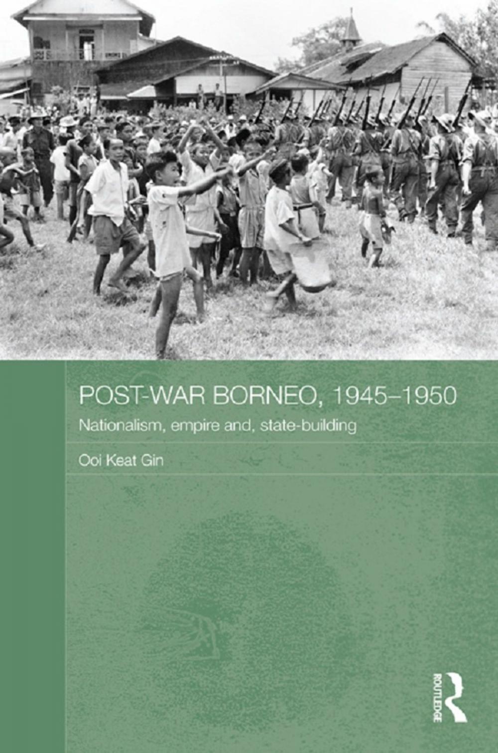 Big bigCover of Post-War Borneo, 1945-1950