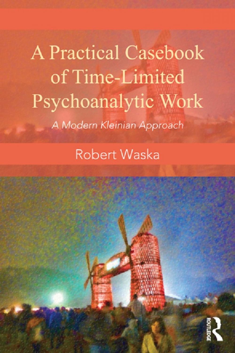 Big bigCover of A Practical Casebook of Time-Limited Psychoanalytic Work