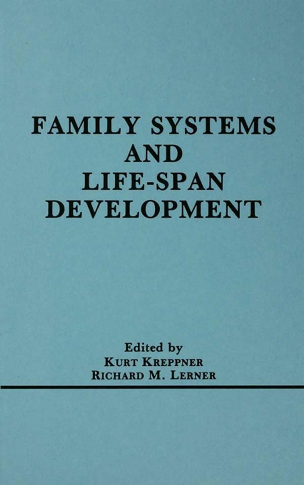 Big bigCover of Family Systems and Life-span Development