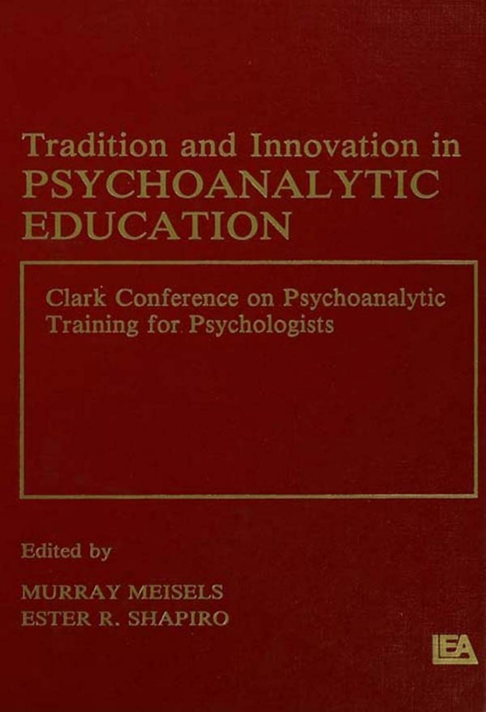 Big bigCover of Tradition and innovation in Psychoanalytic Education