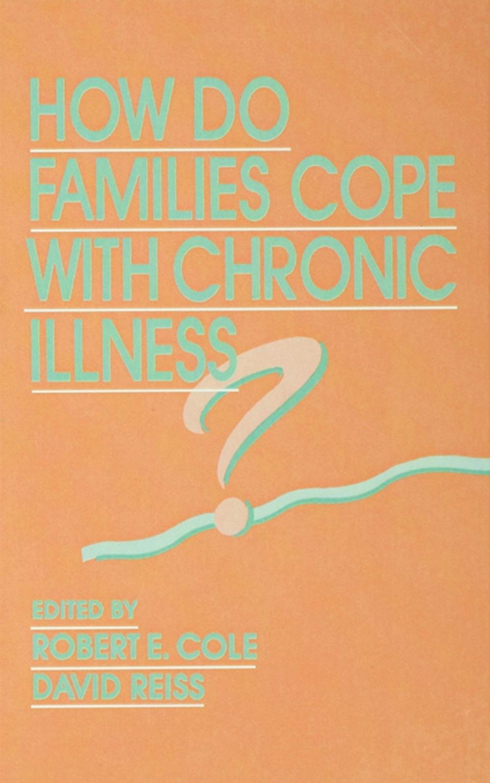 Big bigCover of How Do Families Cope With Chronic Illness?