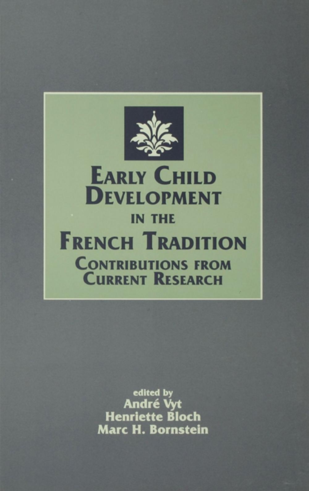 Big bigCover of Early Child Development in the French Tradition