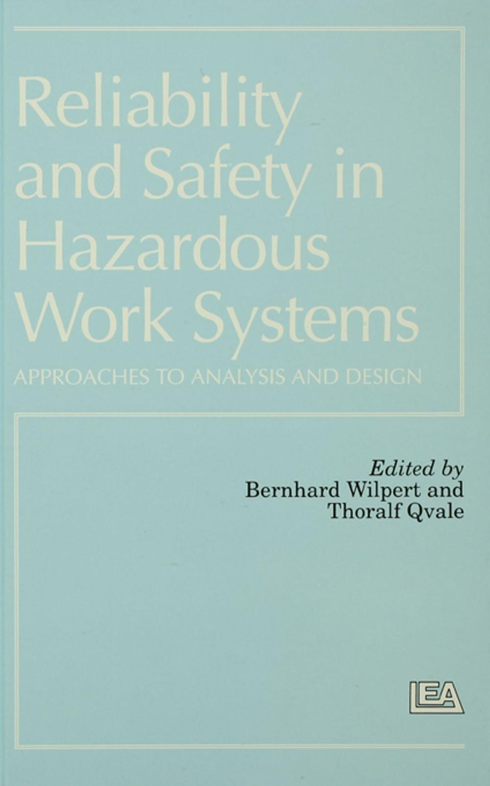 Big bigCover of Reliability and Safety In Hazardous Work Systems