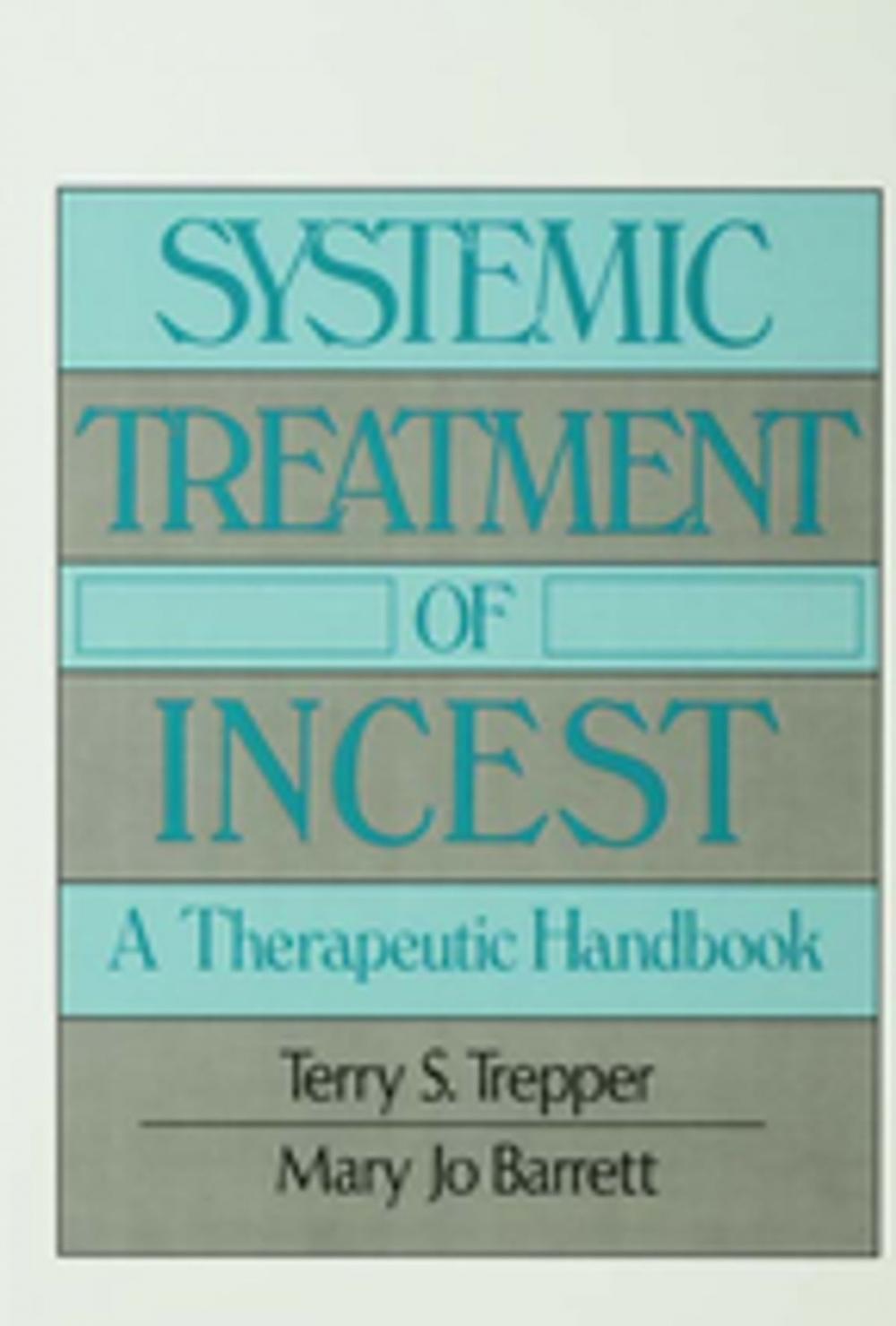 Big bigCover of Systemic Treatment Of Incest