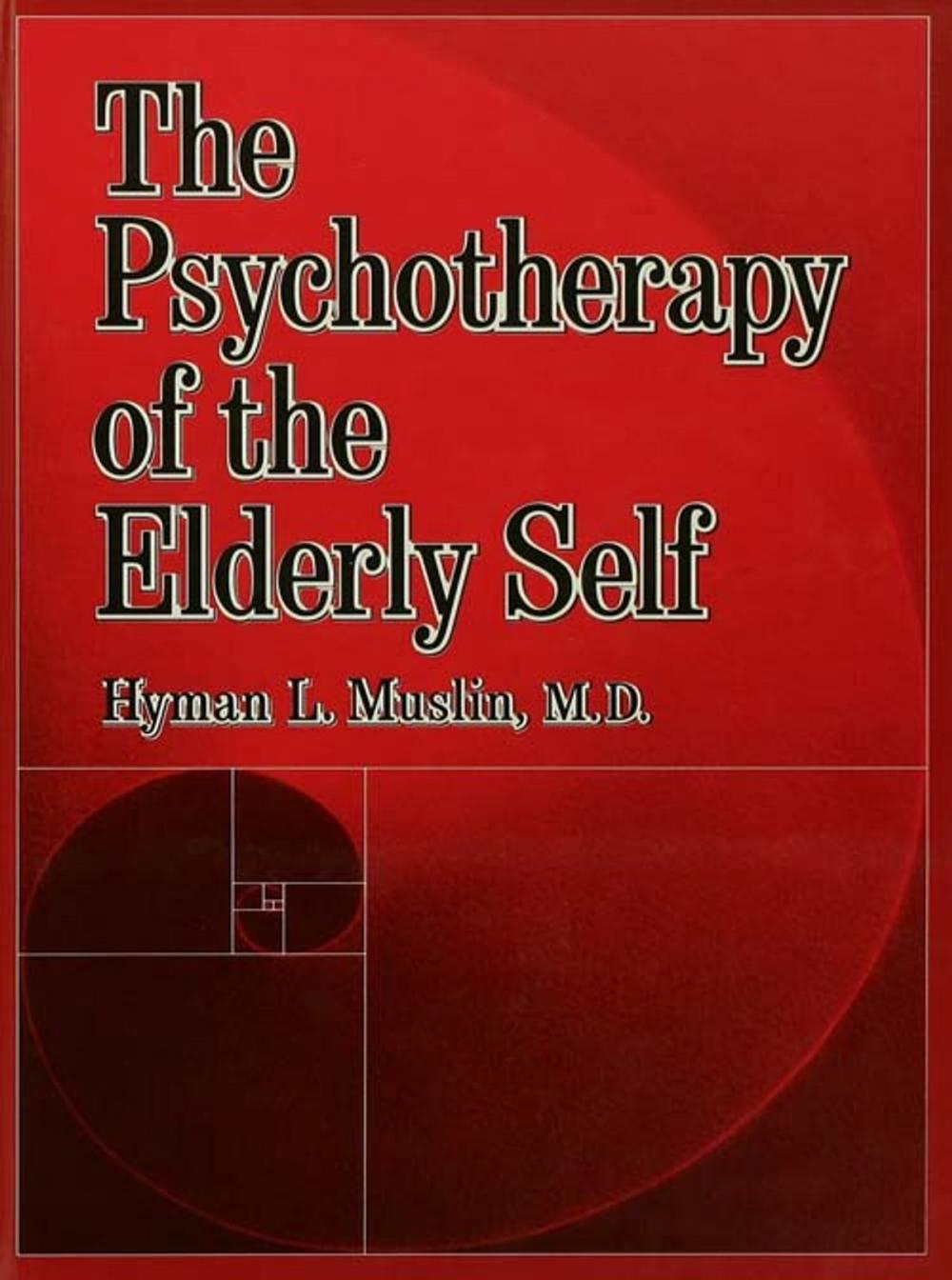 Big bigCover of The Psychotherapy Of The Elderly Self