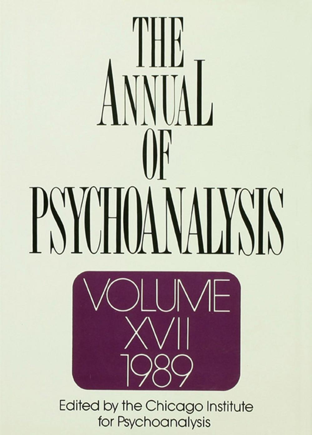 Big bigCover of The Annual of Psychoanalysis, V. 17