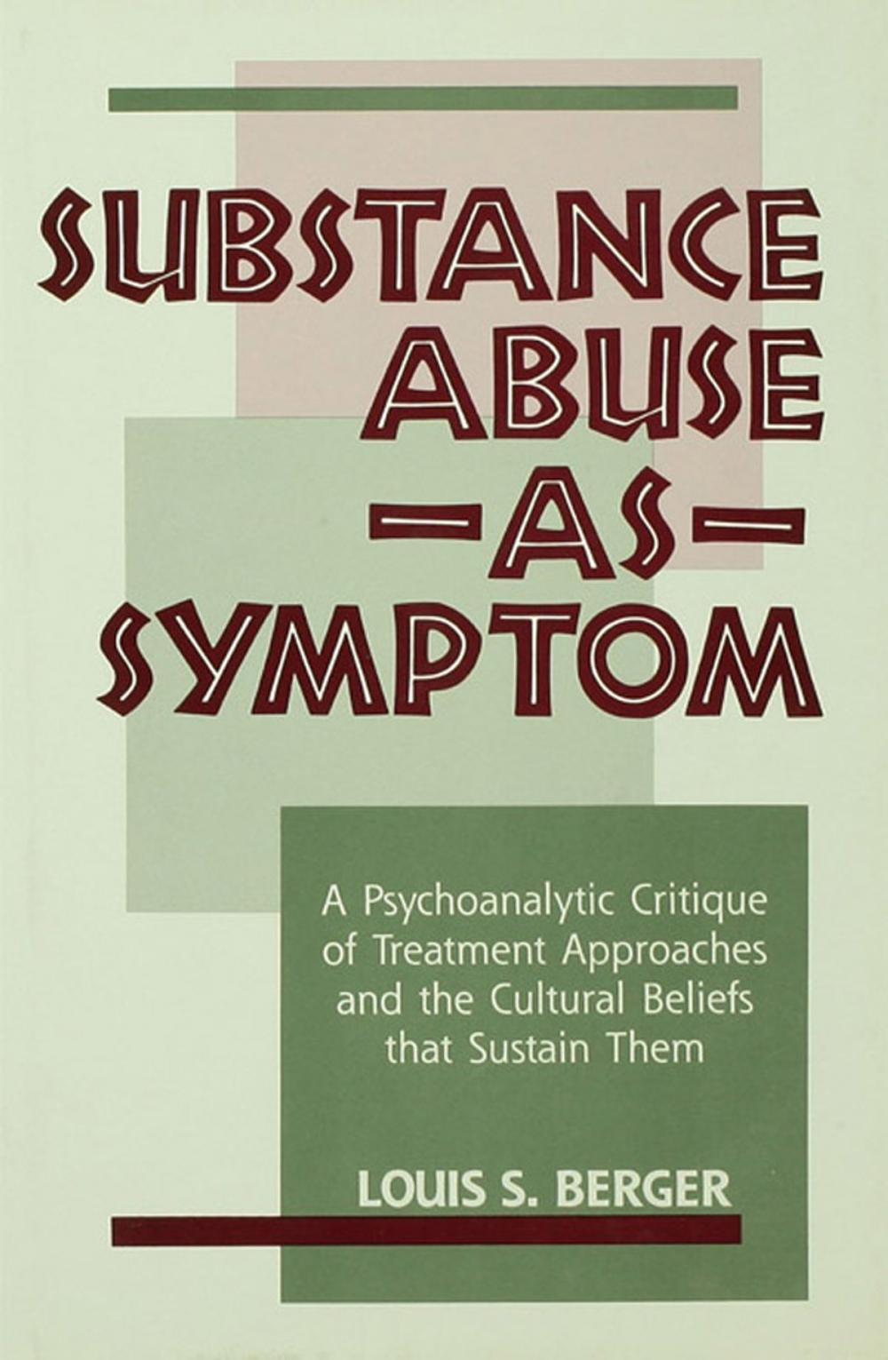 Big bigCover of Substance Abuse as Symptom