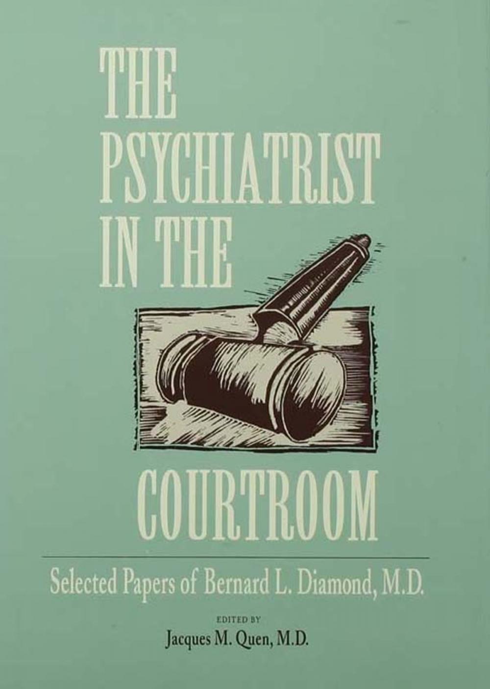 Big bigCover of The Psychiatrist in the Courtroom