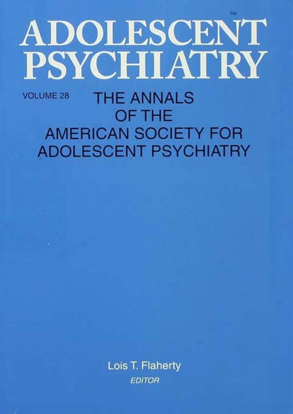 Big bigCover of Adolescent Psychiatry, V. 28