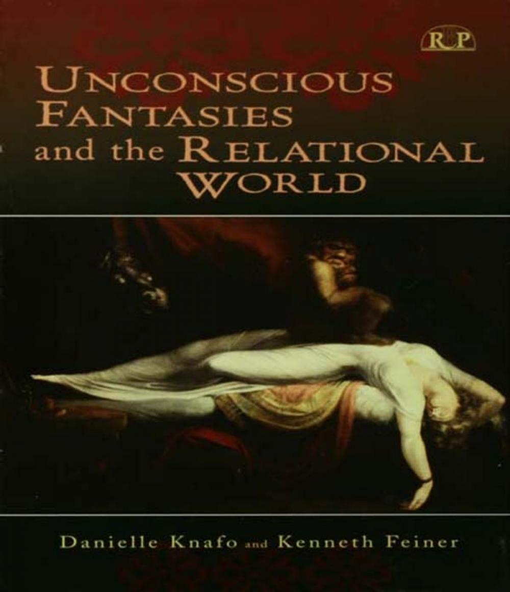 Big bigCover of Unconscious Fantasies and the Relational World