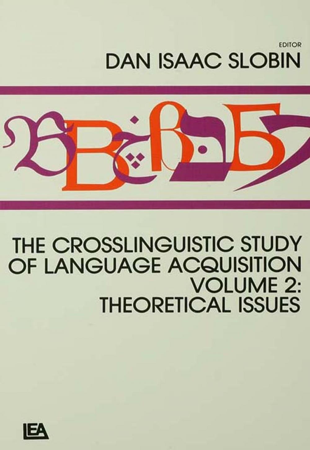 Big bigCover of The Crosslinguistic Study of Language Acquisition