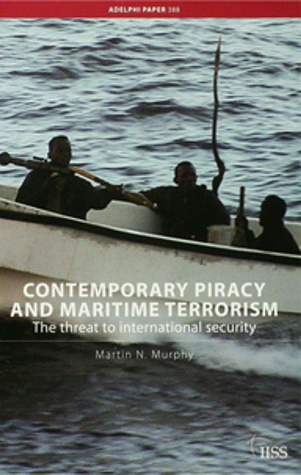 Big bigCover of Contemporary Piracy and Maritime Terrorism