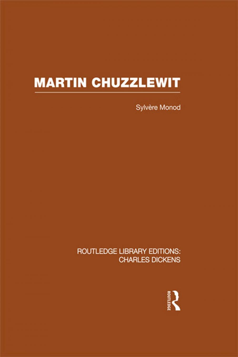 Big bigCover of Martin Chuzzlewit (RLE Dickens)