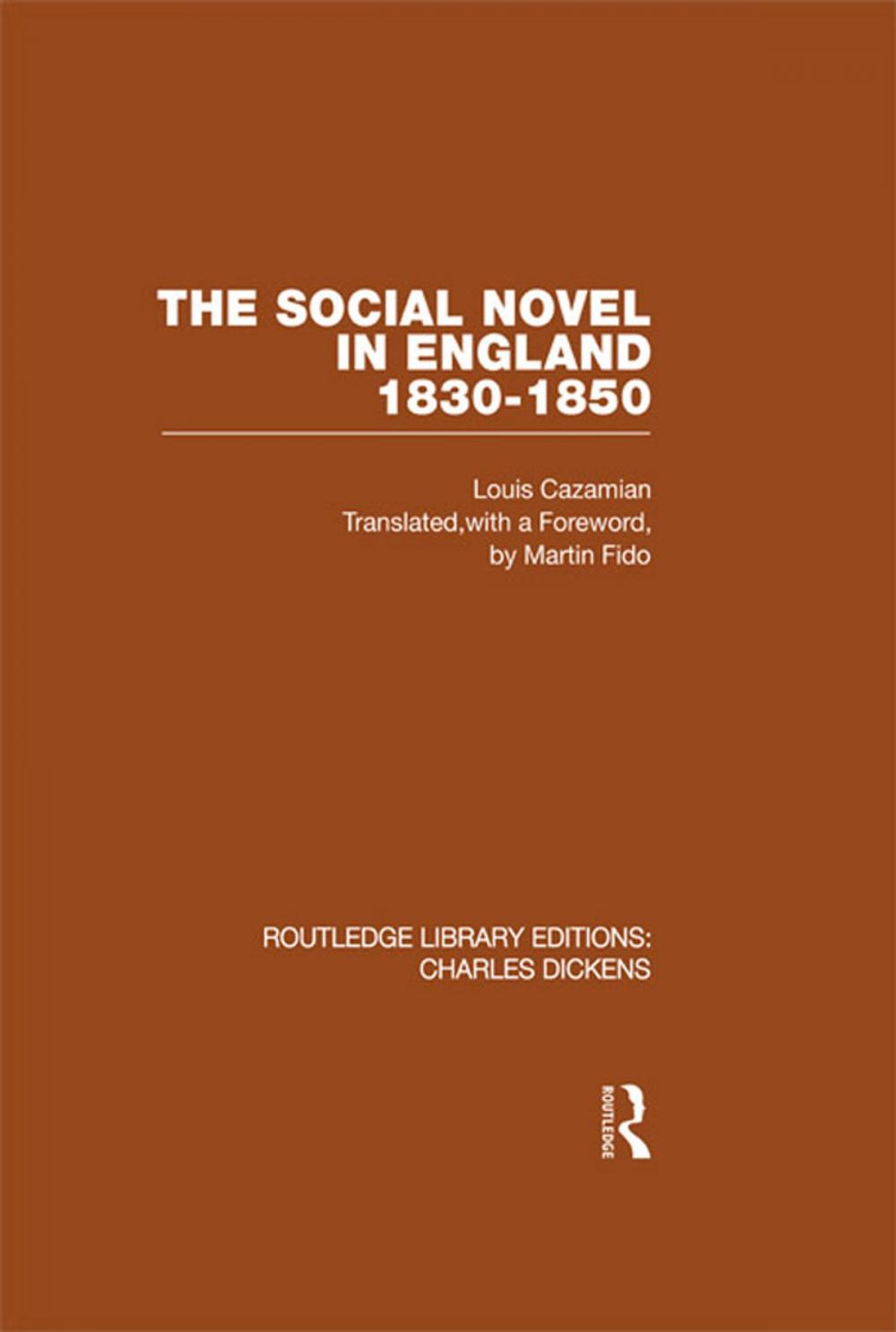 Big bigCover of The Social Novel in England 1830-1850 (RLE Dickens)