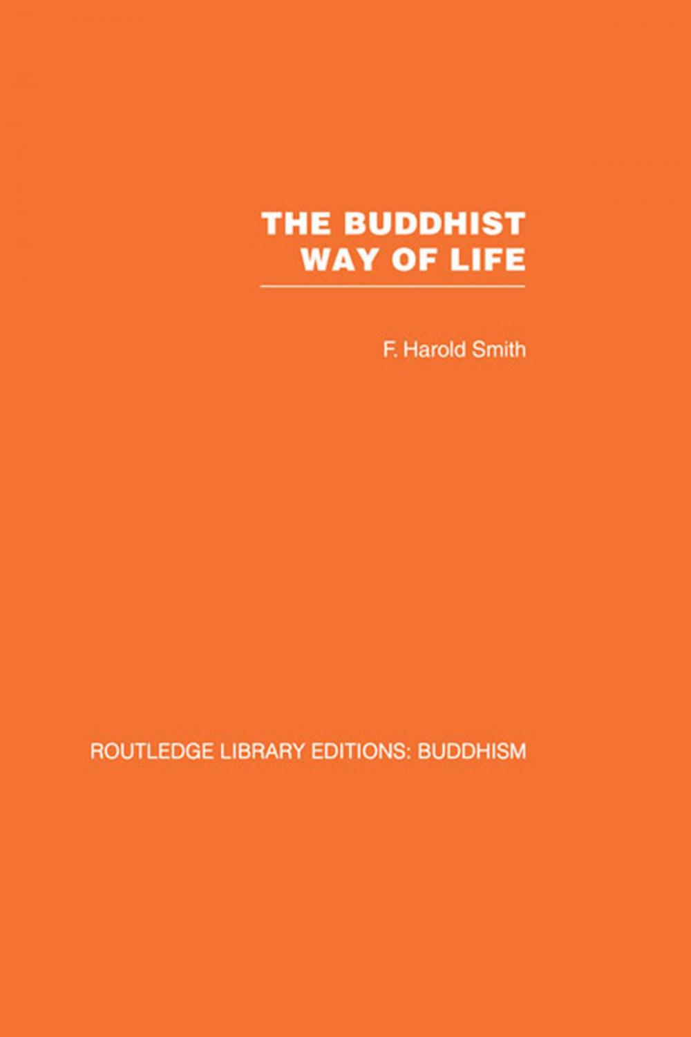 Big bigCover of The Buddhist Way of Life