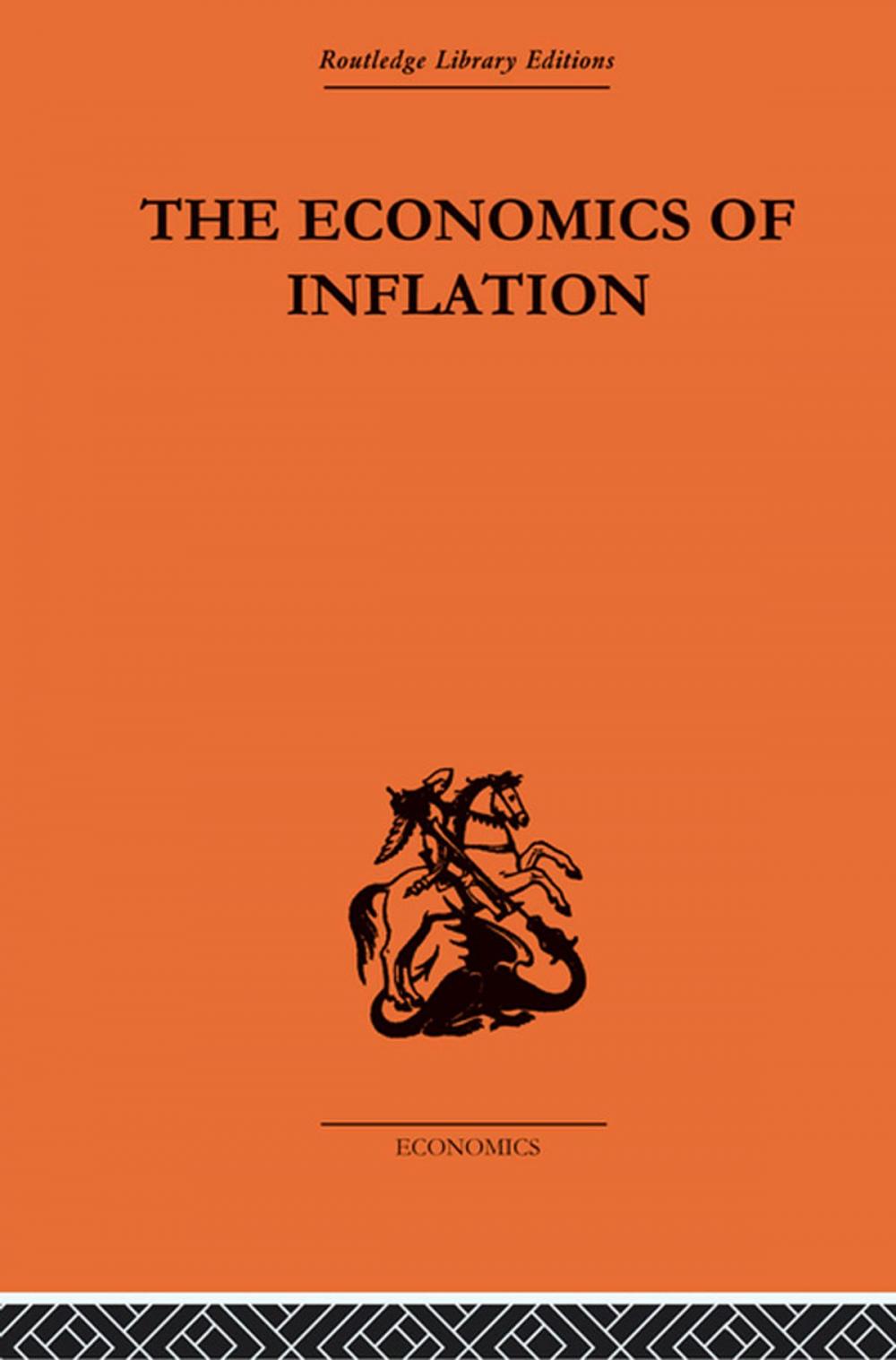 Big bigCover of The Economics of Inflation