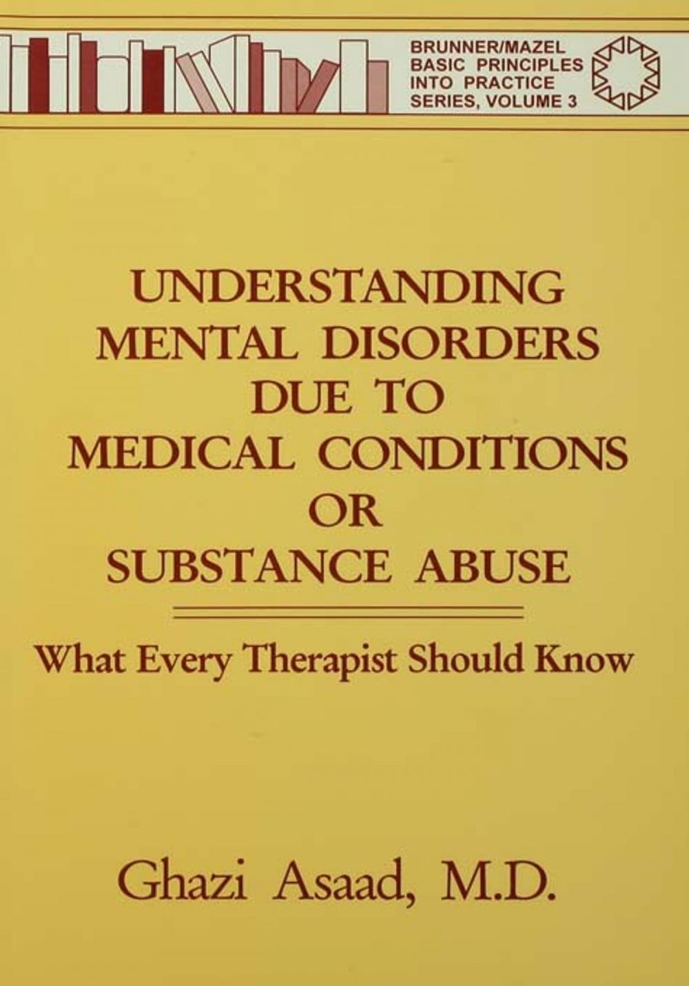 Big bigCover of Understanding Mental Disorders Due To Medical Conditions Or Substance Abuse