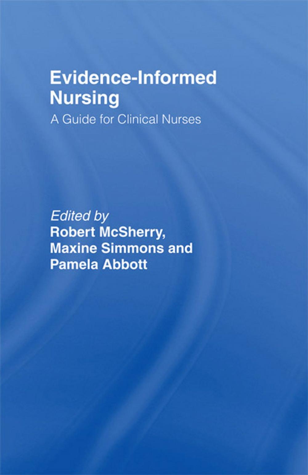 Big bigCover of Evidence-Informed Nursing