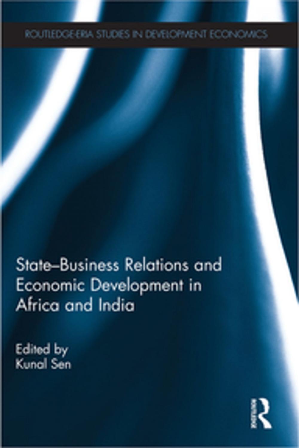 Big bigCover of State-Business Relations and Economic Development in Africa and India