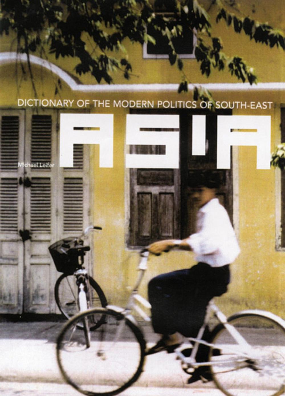 Big bigCover of Dictionary of the Modern Politics of Southeast Asia