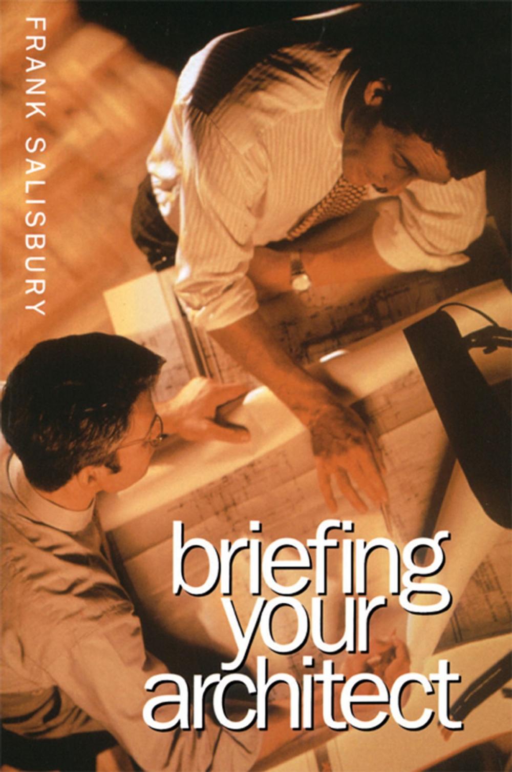 Big bigCover of Briefing Your Architect