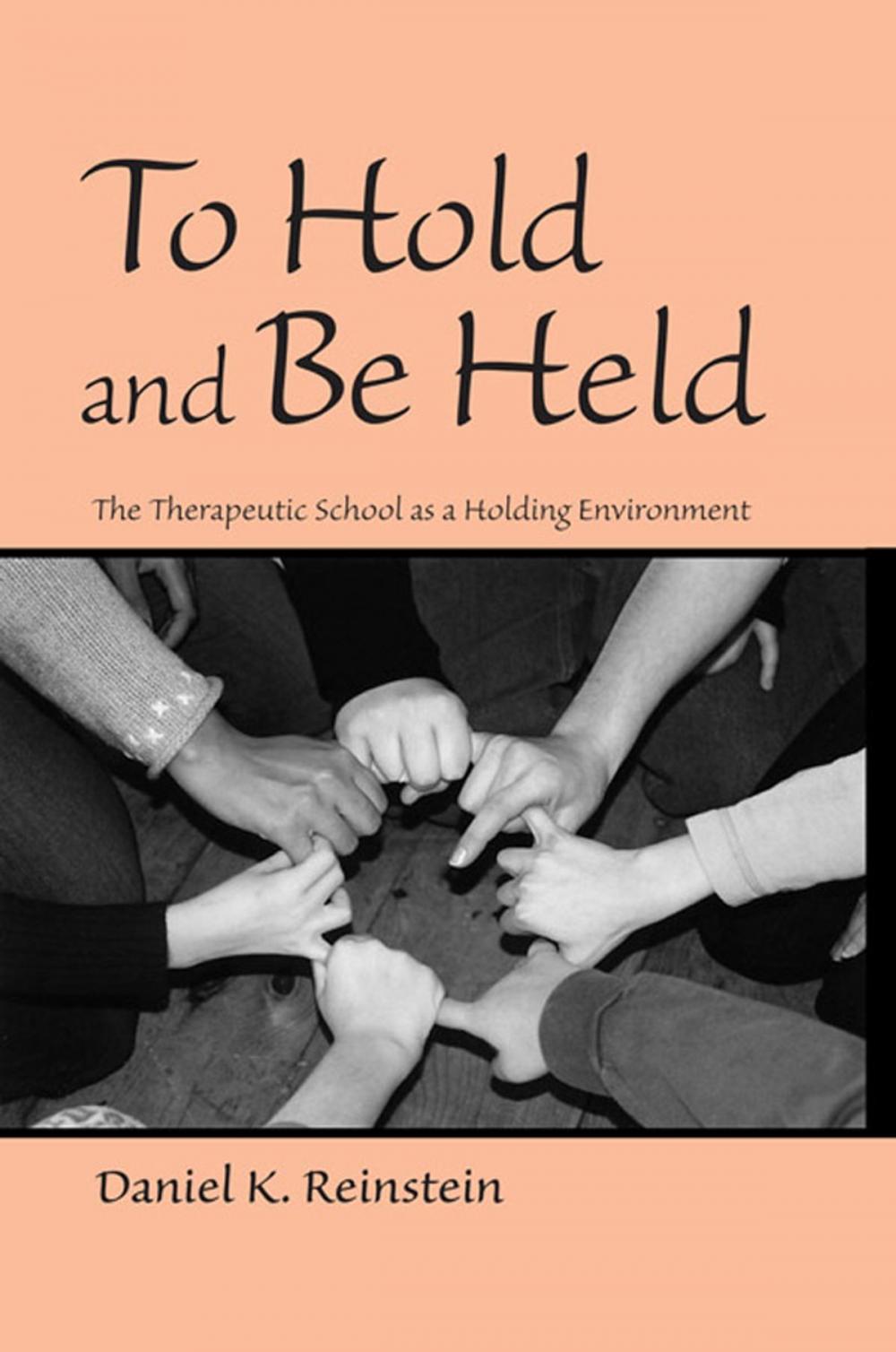 Big bigCover of To Hold and Be Held