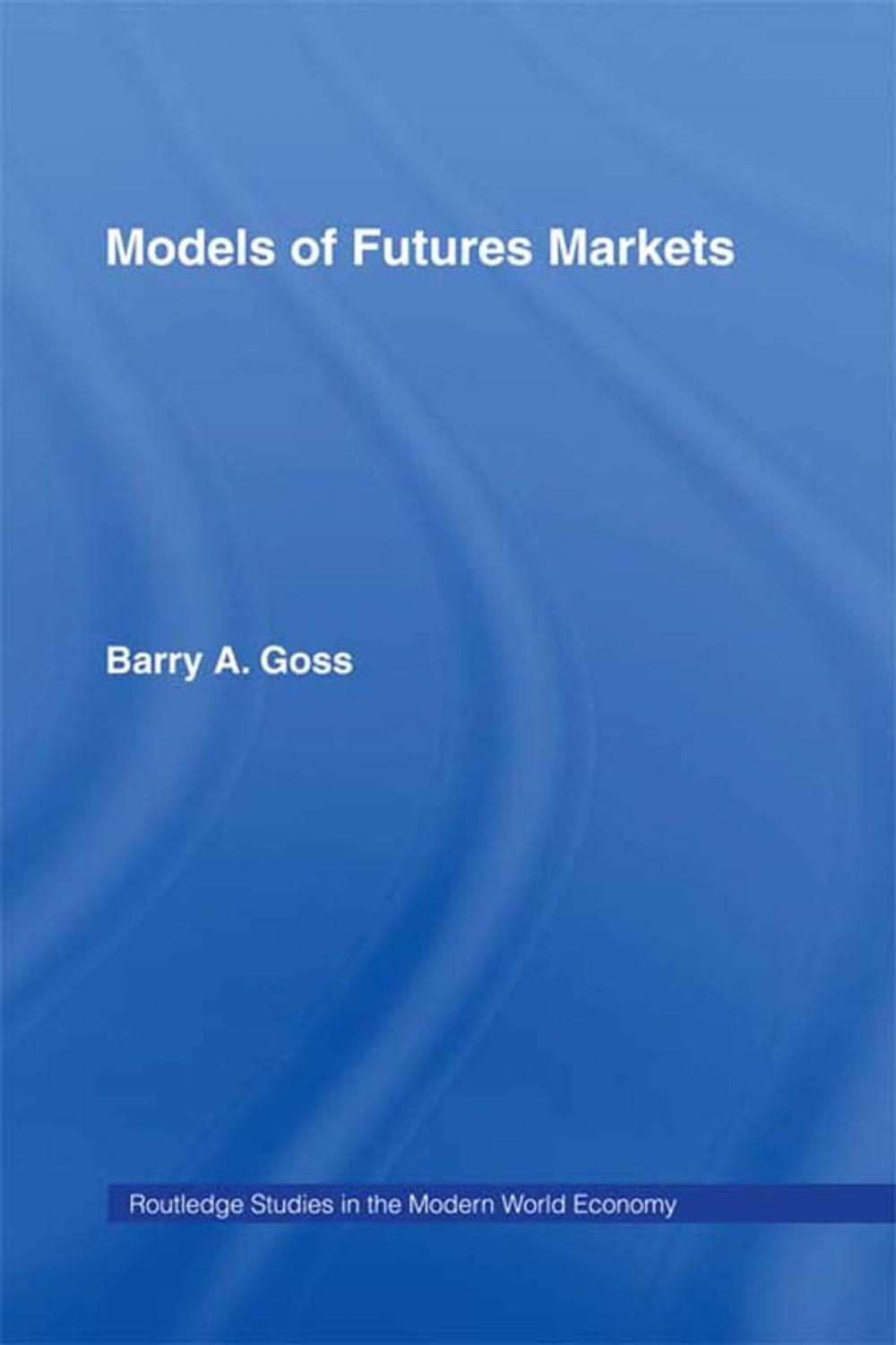 Big bigCover of Models of Futures Markets