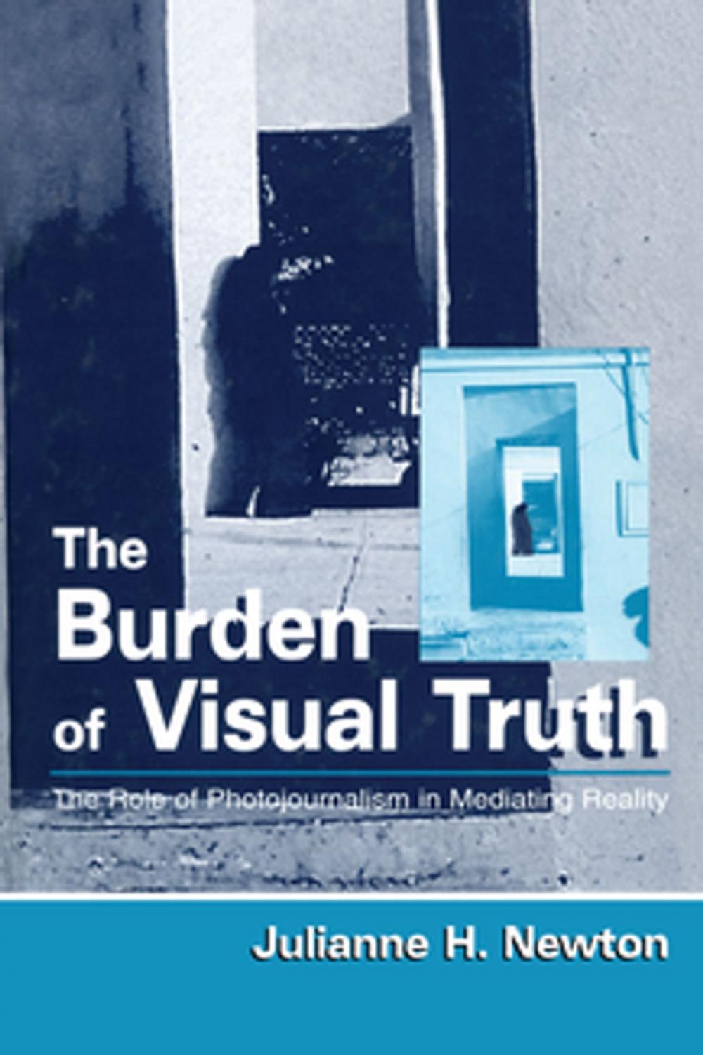 Big bigCover of The Burden of Visual Truth