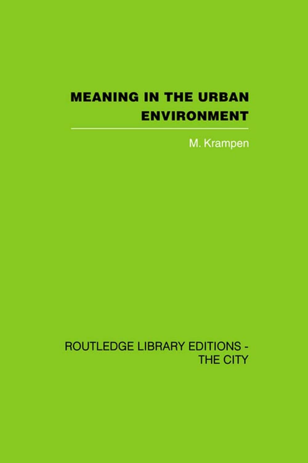 Big bigCover of Meaning in the Urban Environment