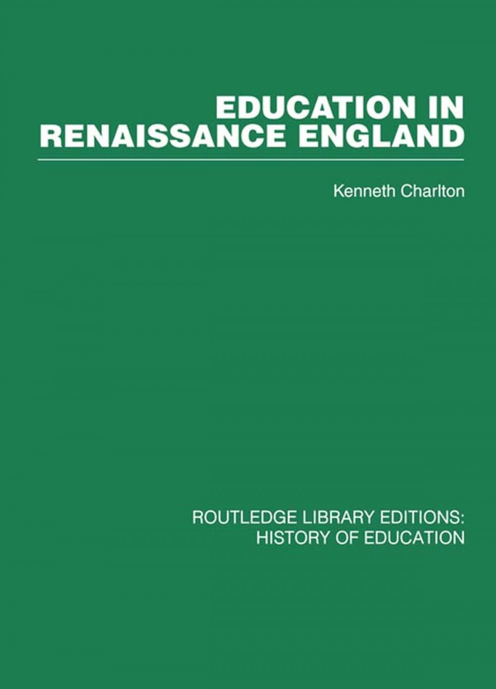 Big bigCover of Education in Renaissance England