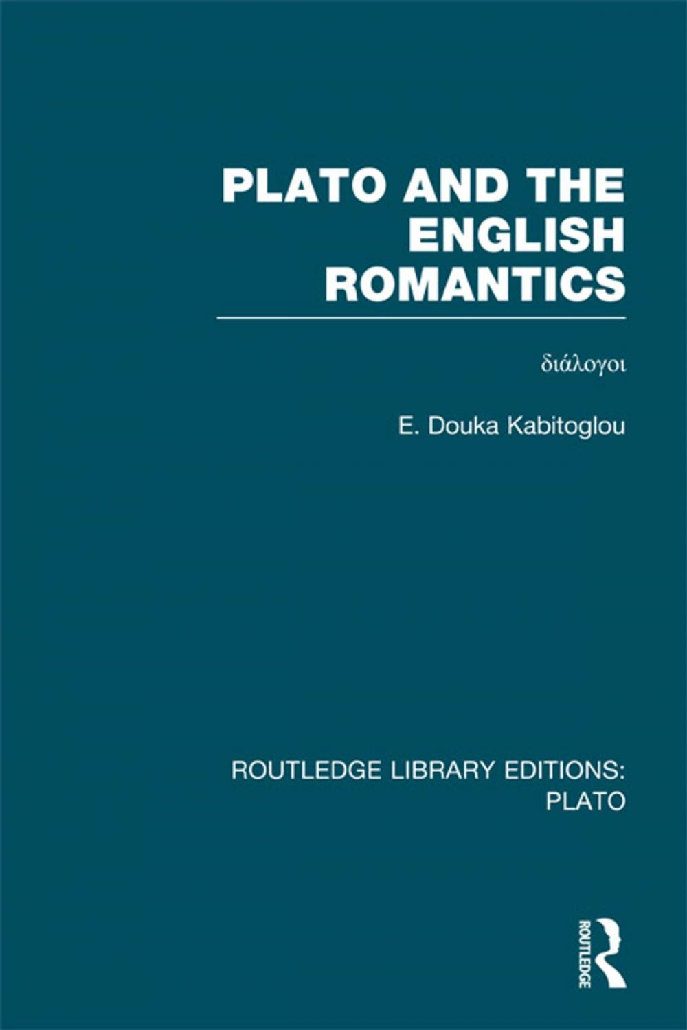 Big bigCover of Plato and the English Romantics (RLE: Plato)