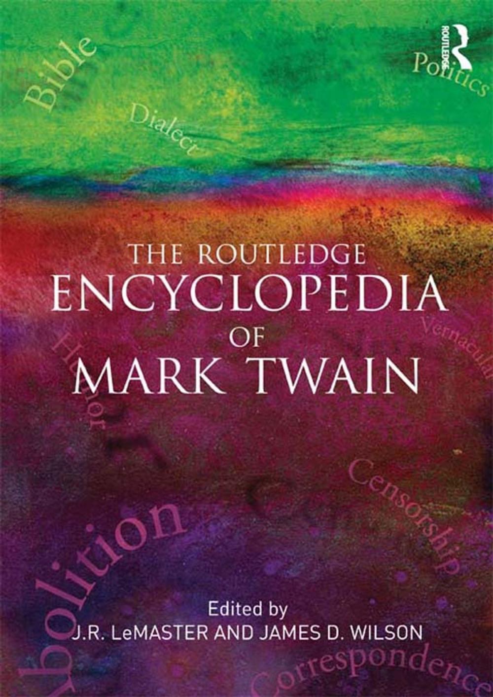 Big bigCover of The Routledge Encyclopedia of Mark Twain