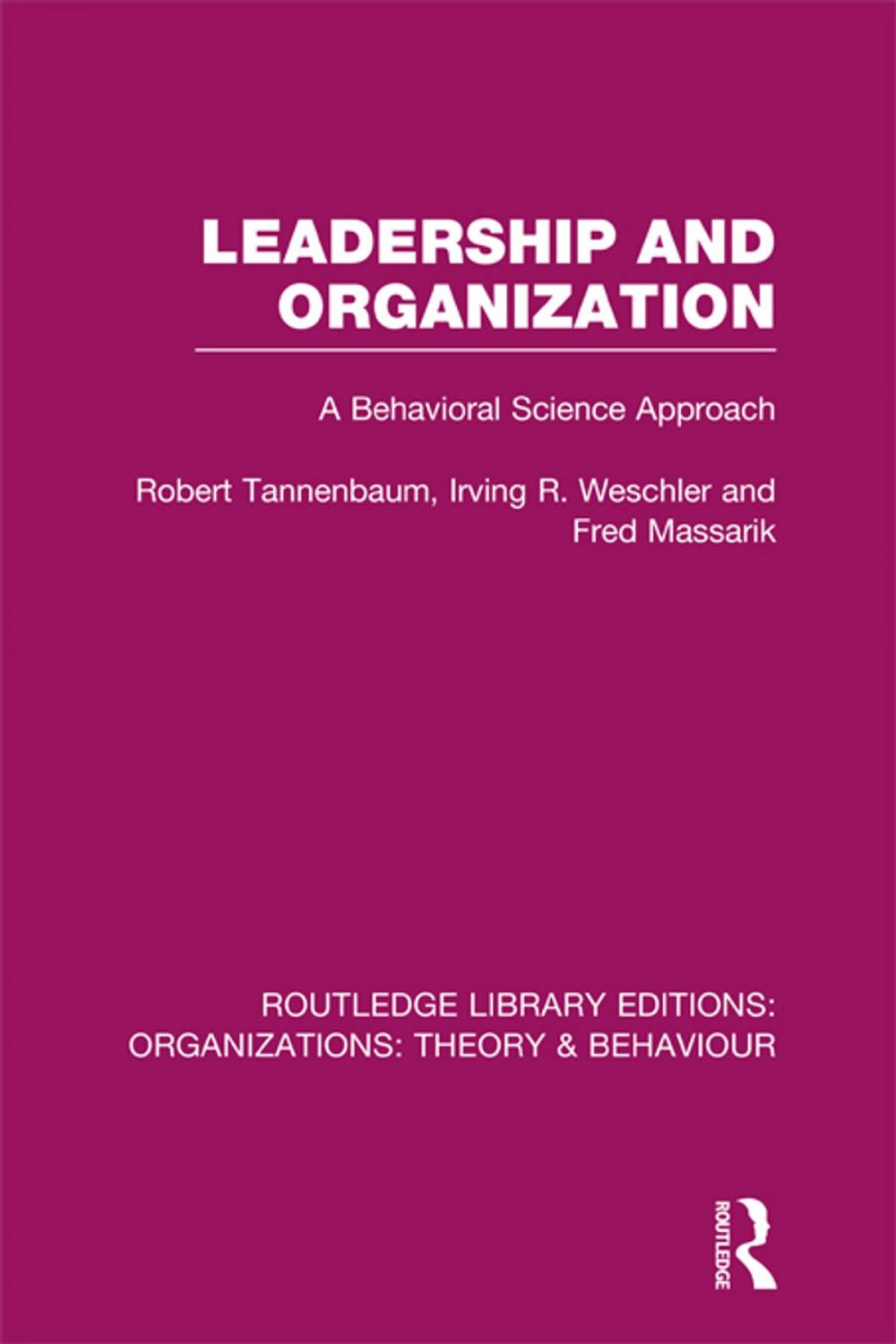 Big bigCover of Leadership and Organization (RLE: Organizations)