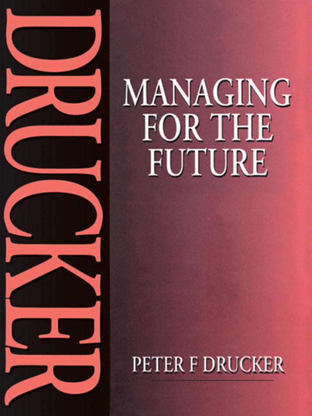 Big bigCover of Managing for the Future