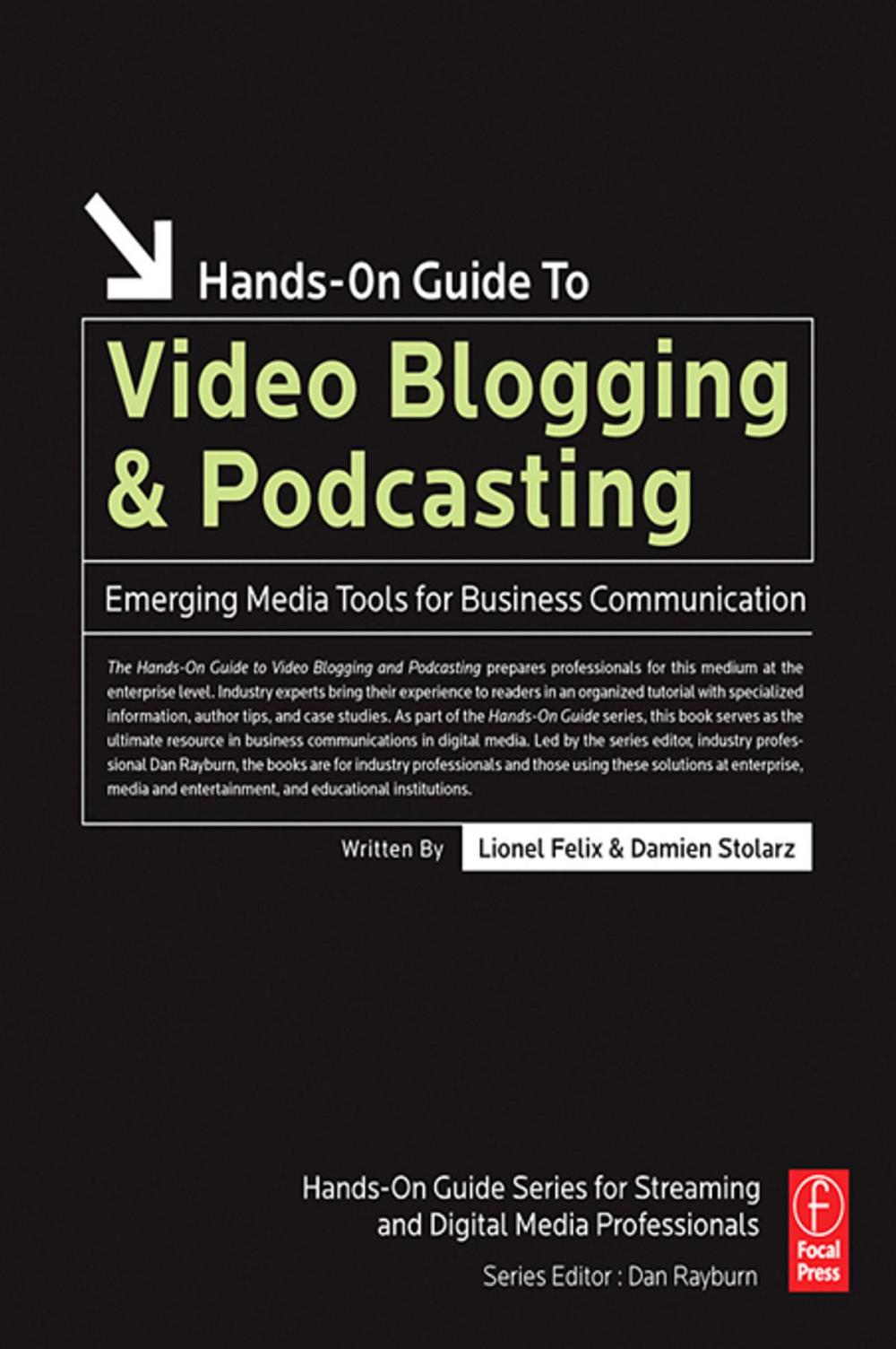 Big bigCover of Hands-On Guide to Video Blogging and Podcasting