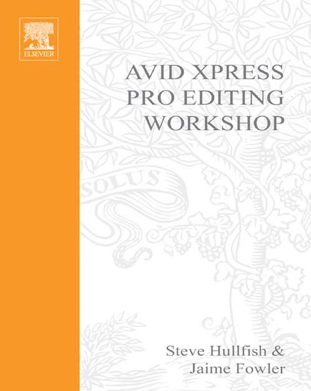 Big bigCover of Avid Xpress Pro Editing Workshop