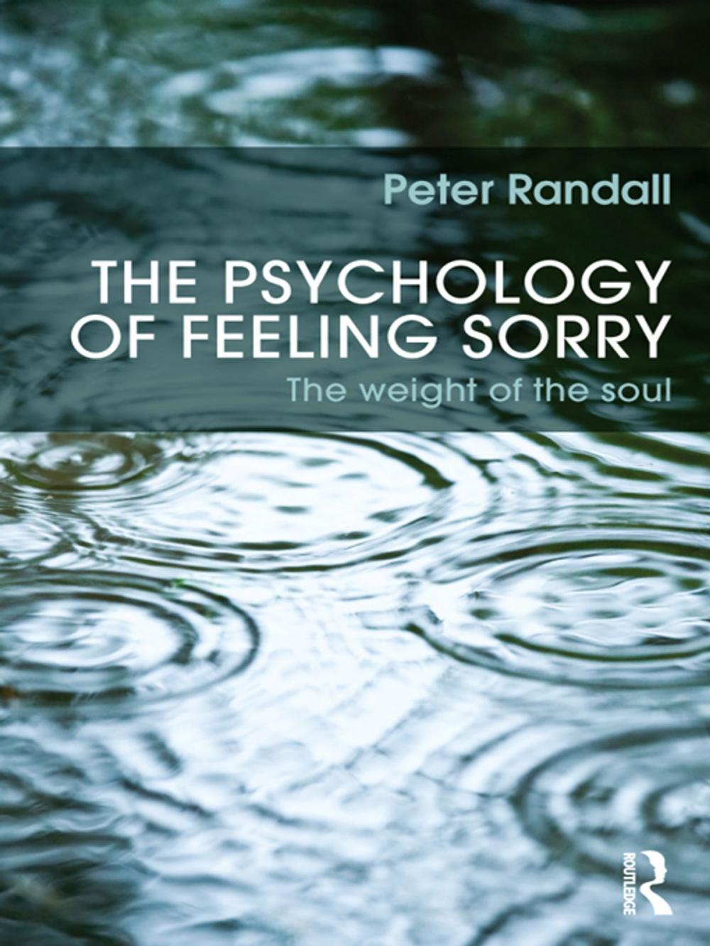 Big bigCover of The Psychology of Feeling Sorry