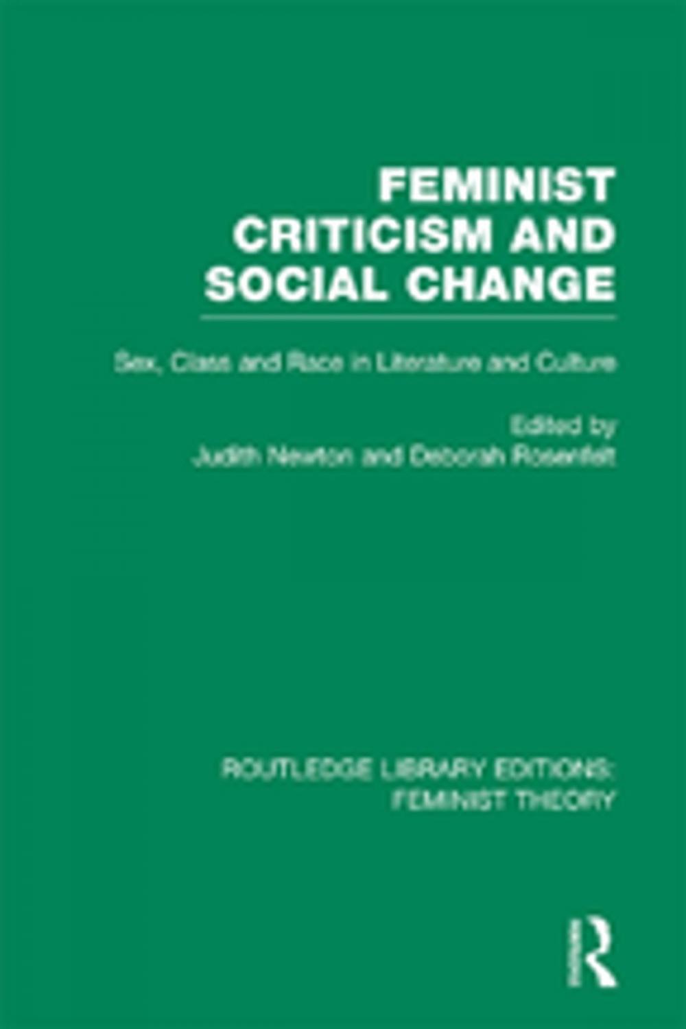 Big bigCover of Feminist Criticism and Social Change (RLE Feminist Theory)