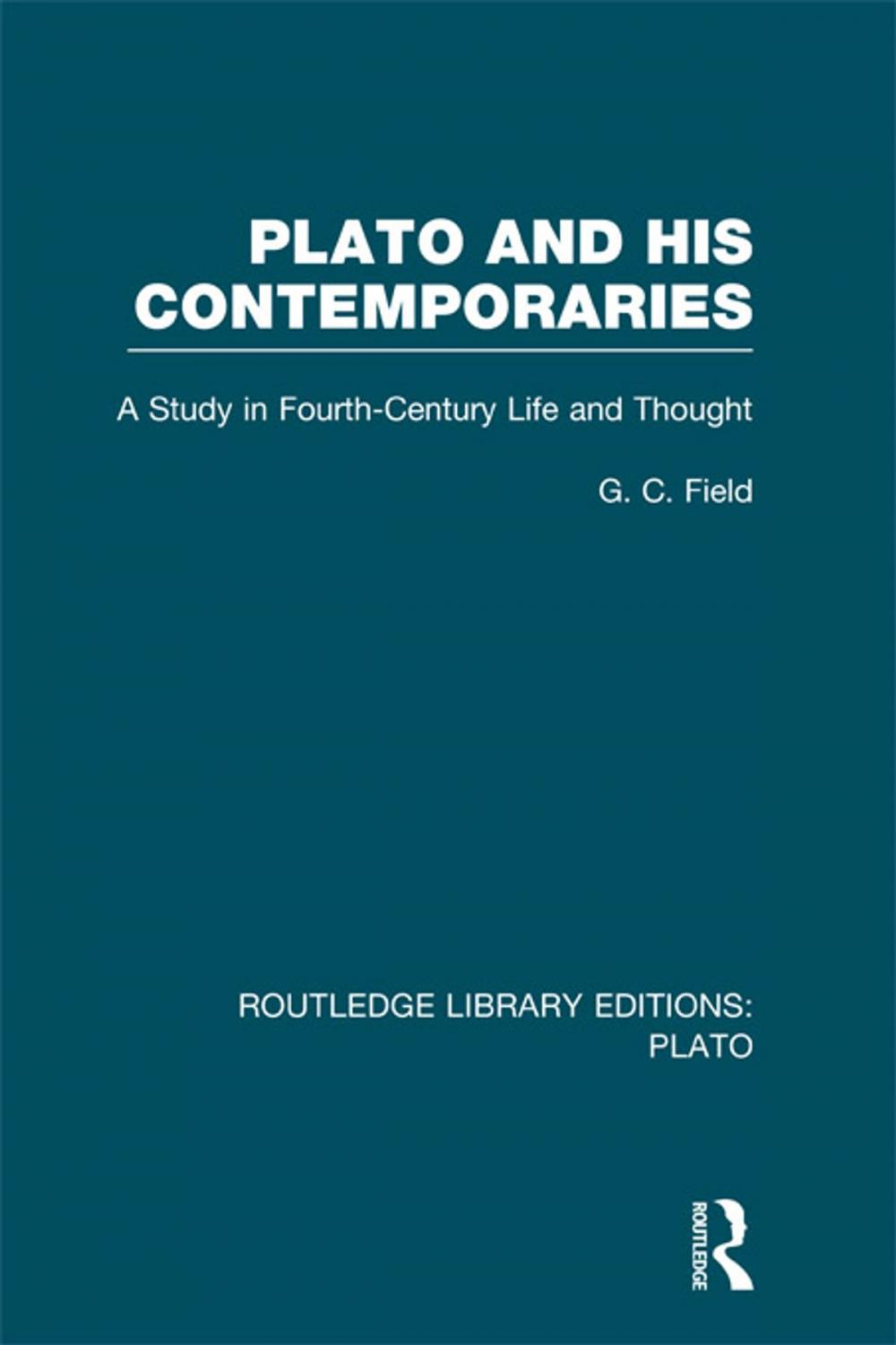 Big bigCover of Plato and His Contemporaries (RLE: Plato)