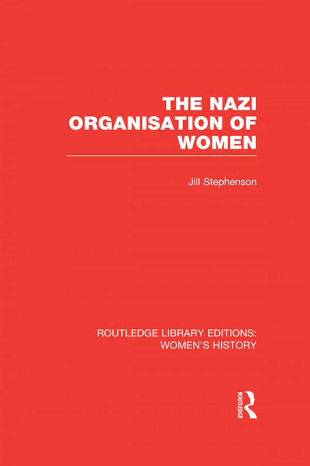 Big bigCover of The Nazi Organisation of Women