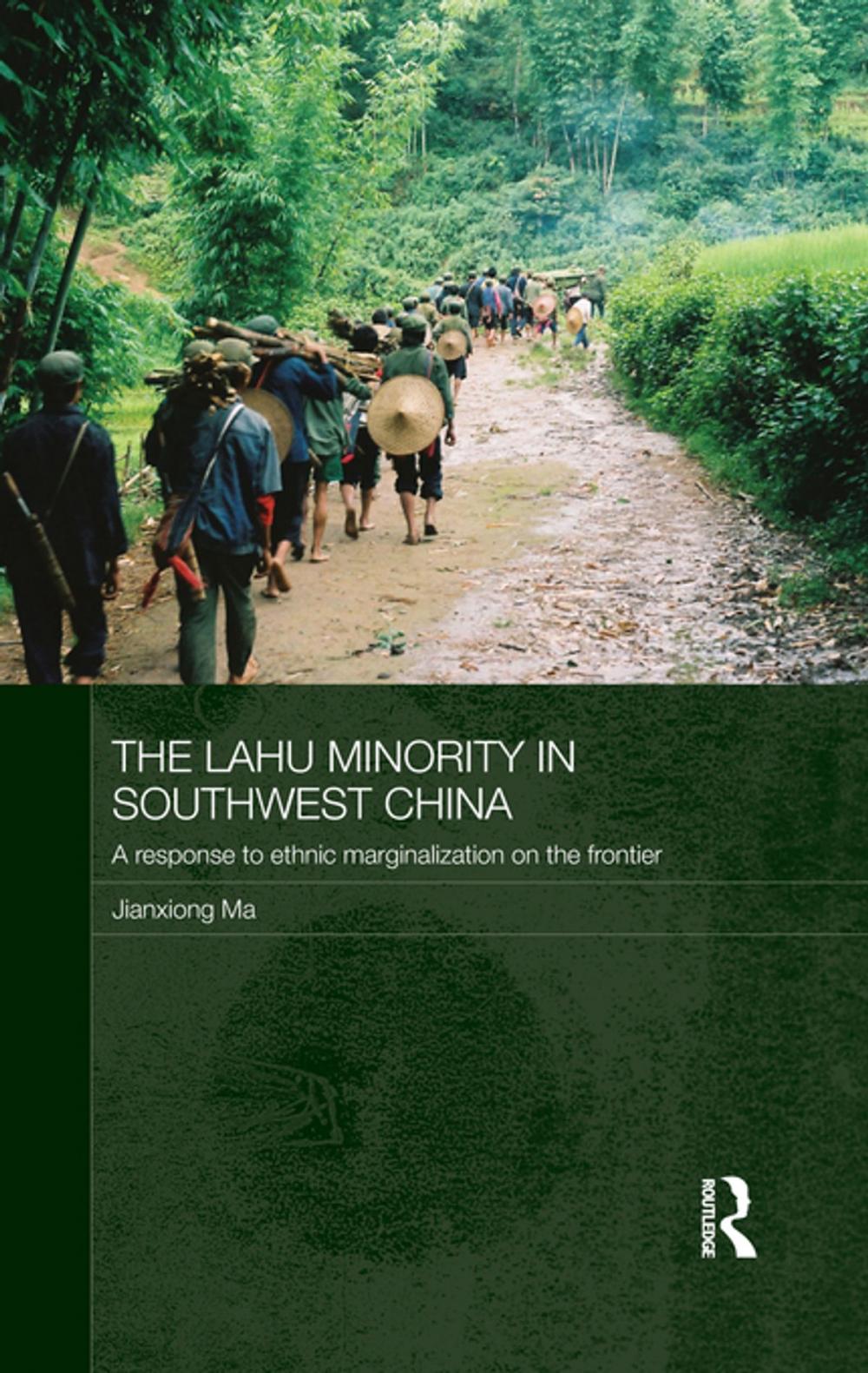 Big bigCover of The Lahu Minority in Southwest China