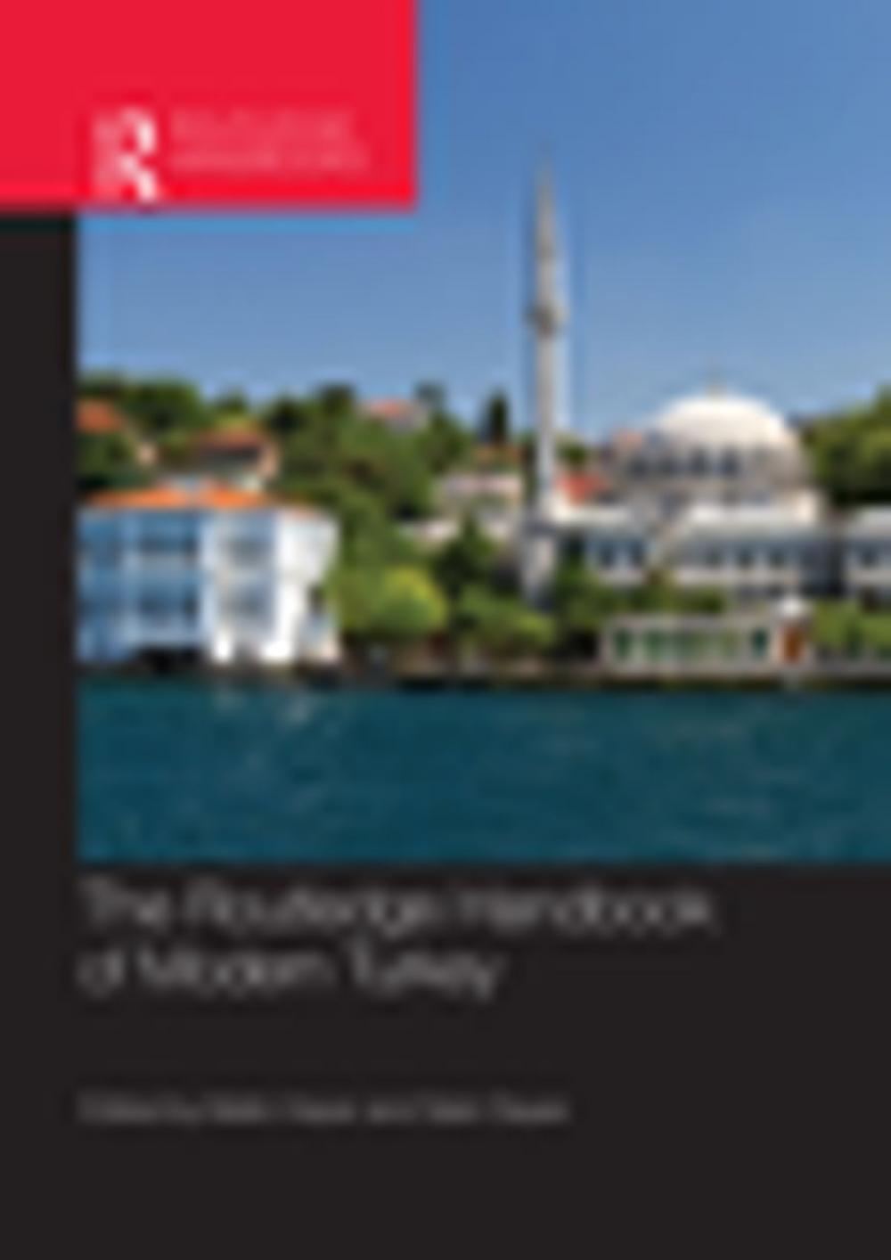 Big bigCover of The Routledge Handbook of Modern Turkey