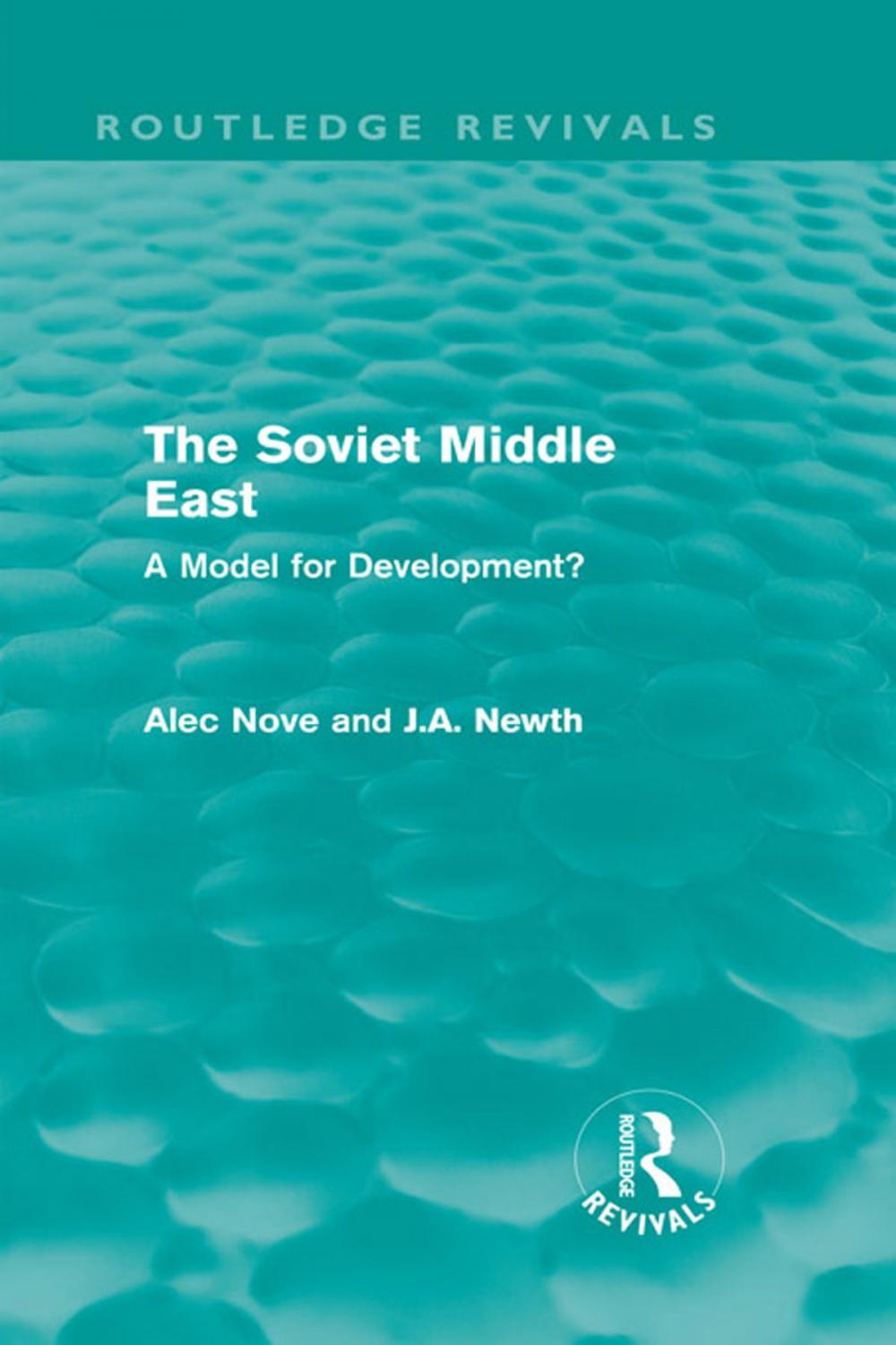 Big bigCover of The Soviet Middle East (Routledge Revivals)