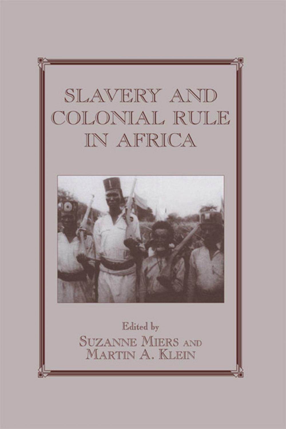 Big bigCover of Slavery and Colonial Rule in Africa