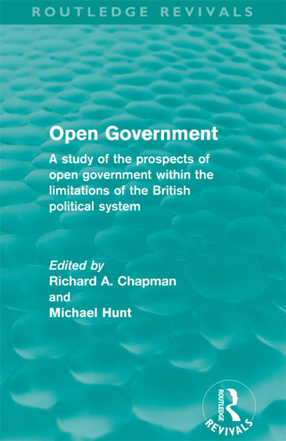 Big bigCover of Open Government (Routledge Revivals)