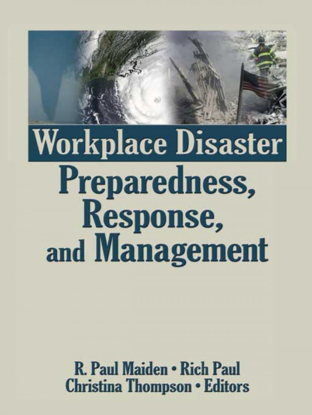 Big bigCover of Workplace Disaster Preparedness, Response, and Management